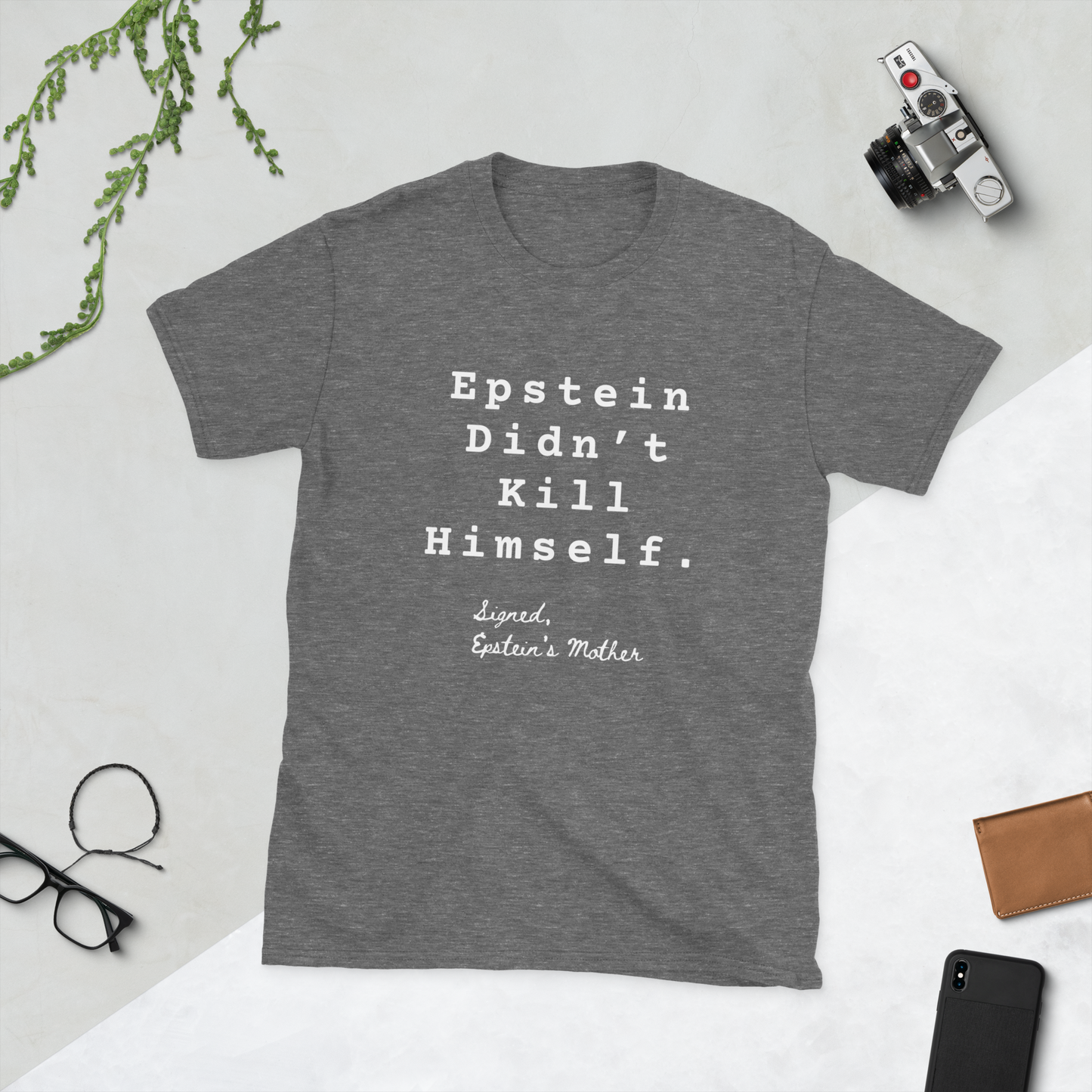 Signed, Epstein's Mother Tee