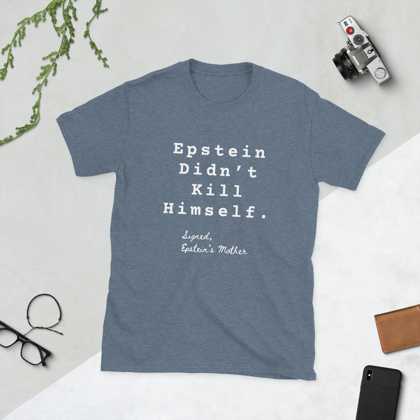 Signed, Epstein's Mother Tee