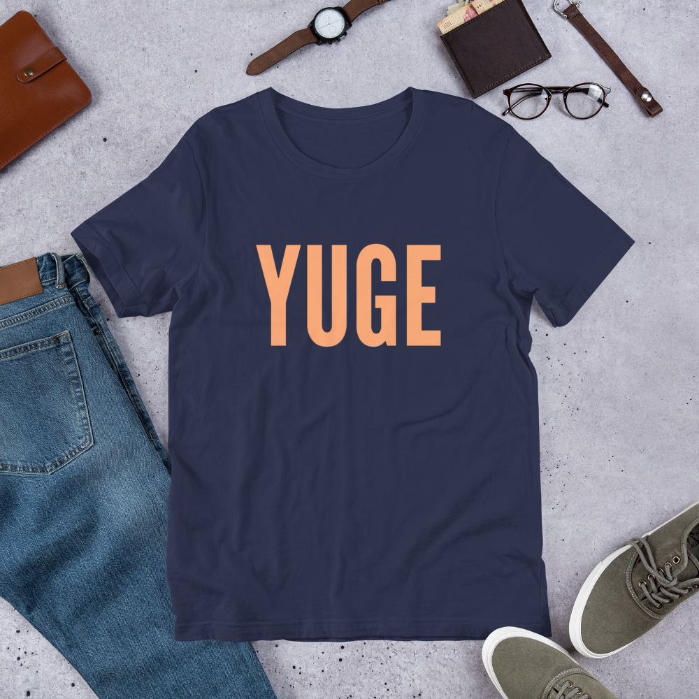 YUGE Tee