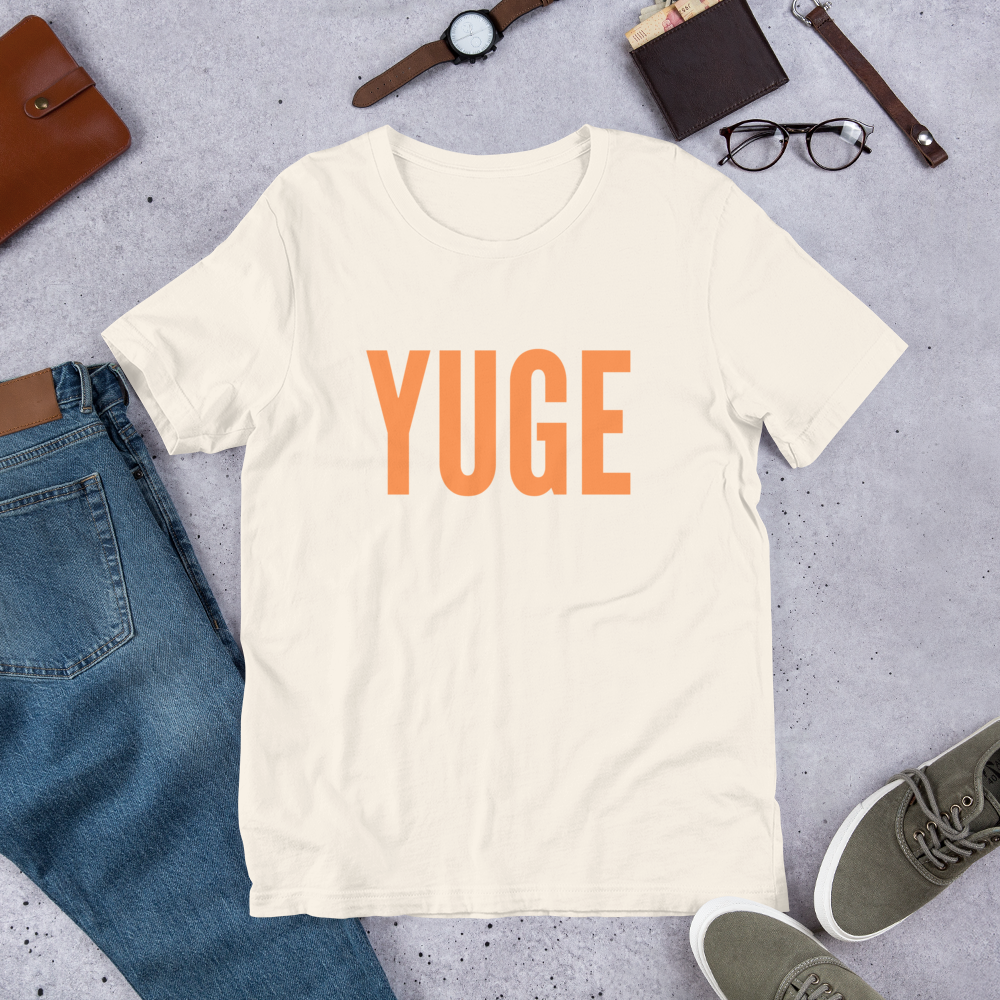 YUGE Tee