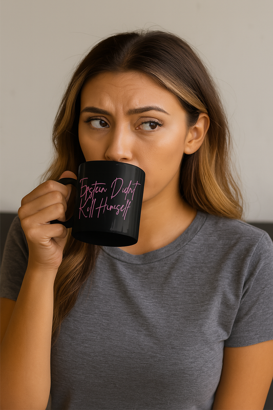Epstein Didn’t Kill Himself Mug